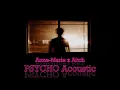 Download Lagu Anne-Marie x Aitch - PSYCHO Acoustic (Lyrics)