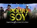 Edgardo Nunez x Los Dareyes De La Sierra - Polvo Soy Musical