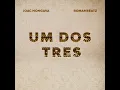 Joac Nongava x RomanBeatz - UM DOS TRES (Official Audio)