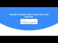 Check Password Strength with HTML CSS JavaScript and Regular Expressions