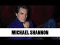 10 Things You Didn t Know About Michael Shannon Star Fun Facts