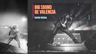 DAVID BISBAL | BIG SOUND VALENCIA: ¡Así vivimos el festival desde dentro!