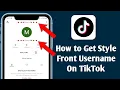 How to Get A Fonts Username on TikTok How to Get Font Names on TikTok