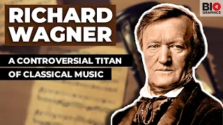 Richard Wagner A Controversial Titan of Classical Music