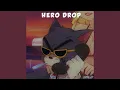 Download Lagu Hero Drop