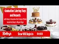 Raley s Facebook Live - Graduation Catering Trays Desserts