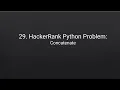 29 HackerRank Python Problem Concatenate