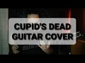 Download Lagu Cupid's Dead - Extreme cover (Standard Tuning)