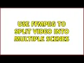 Use FFmpeg to split into multiple scenes 2 Solutions
