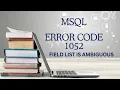 Mysql 1052 Error code field list is ambigous When using inner join
