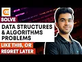 Solve Data Structures Algorithms Problems Like This Or Regret Later DSA Problem Coding Ninjas