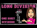 Long Division Made Easy Divide by 1 Digit Numbers Like a Pro