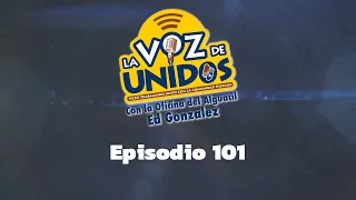 La Voz de Unidos - Episodio 101