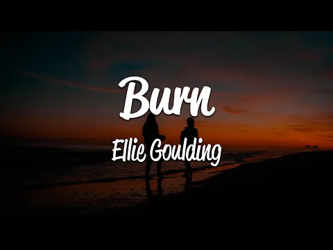 Download MP3 Ellie Goulding - Burn (Lyrics)