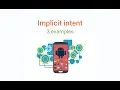 Implicit Intent - 3 examples with complete explanation part 2