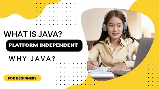 What is Java Why Java is Platform Independent Java Basics