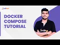 Docker Compose Tutorial Docker Tutorial For Beginners Learn Docker Intellipaat