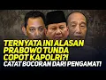 Download Lagu TERNYATA INI ALASAN PRABOWO TUNDA COPOT KAPOLRI?! CATAT BOCORAN DARI PENGAMAT!
