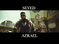 Download Lagu SEYED - AZRAEL ( prod. by Jumpa \u0026 HMZ )