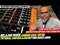 Lagu Belajar Mixer Audio Yang Benar || Tutorial Setting Mixer Sound System || Fungsi-Fungsi Mixer Audio