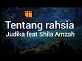 Download Lagu Judika, Shila Amzah - Tentang rahsia (lirik)