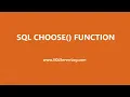 SQL CHOOSE Function