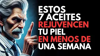ESTOS Aceites Milagrosos BORRAN Años de Tu PIEL en UNA Semana