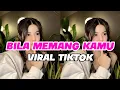 Download Lagu DJ BILA MEMANG KAMU - SESAKIT APAPUN KAN KU LEWATI ASAL DENGANMU REMIX VIRAL TIKTOK TERBARU