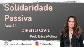 AULA 24 - SOLIDARIEDADE PASSIVA