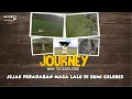 [FULL] Journey - Jejak Peradaban Masa Lalu di Bumi Cilebes