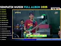 Lagu SIMPATIK MUSIK ALBUM 2025 TERBARU - BOLEH SAJA, ROMANTIKA, RINDUNYA HATIKU, SEBUAH NAMA