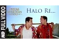 Download Lagu हेलो रे 'पूरा वीडियो गाना | प्रेम रतन धन पायो | सलमान खान, सोनम कपूर | टी-सीरीज