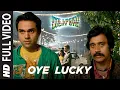 Oye Lucky Lucky Oye Full Abhay Deol Neetu Chandra Mika Singh Sneha Khanwalkar