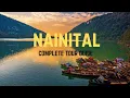 Lagu Nainital | Nainital Tourist Places | How to Travel Nainital | Nainital Travel Guide | Nainital Vlog