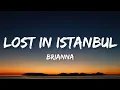 Download Lagu Brianna / Lost İn İstanbul (Lyrics)