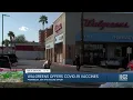 Valley Walgreens locations offer COVID-19 vaccines