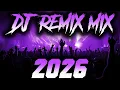 Lagu DJ MIX 2026 - Remixes \u0026 Mashups of Popular Songs 2026 | DJ Disco Remix Club Music DJ Mix 2025