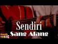 Download Lagu Sang alang - Sendiri Acoustic Karaoke