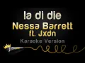 Nessa Barrett ft. Jxdn - la di die (Karaoke Version)