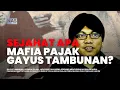 Download Lagu Gayus Tambunan dan Bobroknya Sistem Pengawasan Pajak Indonesia