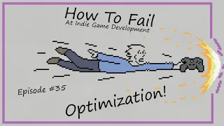 How To Fail At Game Optimization
