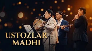 OGʻABEK SOBIROVDAN YANGI - USTOZLAR MADHI
