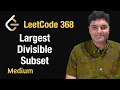 Largest Divisible Subset - Leetcode 368