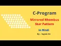 Mirror Rhombus star Pattern Printing Pattern in C C programming tutorials