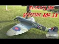 Flightline Spitfire MK Takes to the Skies in AMAZING WWII RC Action