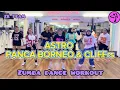 Download Lagu ASTRO - PANCA BORNEO \u0026 CLIFFRS / ZUMBA / DANCE WORKOUT / ZE TEAM 💜 / ZE CHOREO / BALIKPAPAN