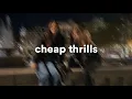 Download Lagu Cheap Thrills - (Slowed + Reverb) 🎧