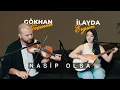 Lagu GÖKHAN GÖÇMEN \u0026 İLAYDA ERGÜN - NASİP OLSA