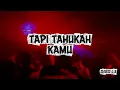 Download Lagu DJ TAPI TAHUKAH KAMU - BREAKBEAT TERBARU