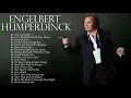 Download Lagu Engelbert Humperdinck Best Songs Full Album - Engelbert Humperdinck Greatest Hits 60's 70's